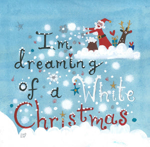 Christmas Card | Pack of 6 - I'm Dreaming of a White Christmas | Lucy Loveheart
