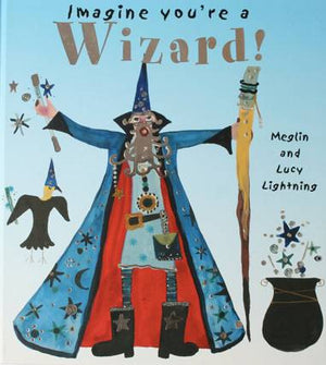 Childrens Books | Imagine You're a Wizard | Lucy Loveheart