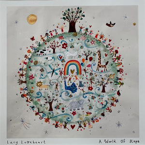 Art Print in a Tube | A World Of Hope | Lucy Loveheart