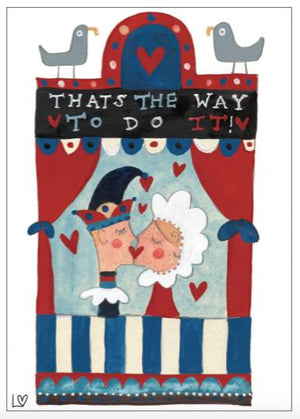 Greetings Cards | Kiss Me Quick - That's the Way to Do It | Lucy Loveheart