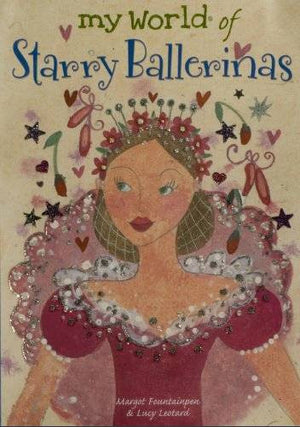 Childrens Books | My World of Starry Ballerinas | Lucy Loveheart