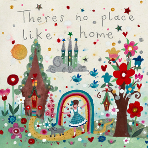 Greetings Cards | There's No Place Like Home | Lucy Loveheart